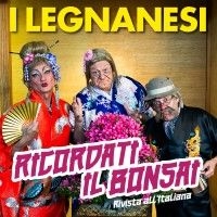I Legnanesi: ricordati il bonsai, rivista all’italiana I Legnanesi: ricordati il bonsai, rivista all’italiana